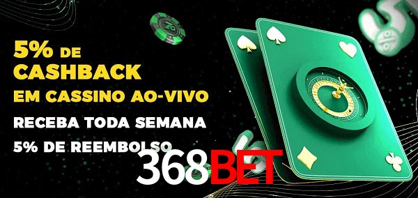 Promoções do cassino ao Vivo 368bet